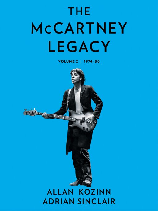 Title details for The McCartney Legacy, Volume 2 by Allan Kozinn - Wait list